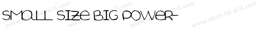 Small Size Big Power字体转换